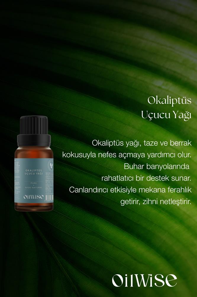 Oilwise Ferahlatıcı ve Dinlendirici Okaliptüs Uçucu Yağı 10 ml